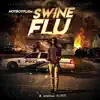 Stream & download Swine Flu