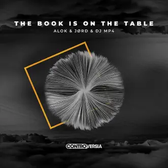 The Book Is on the Table - Single by Alok, Jord & DJ MP4 album reviews, ratings, credits