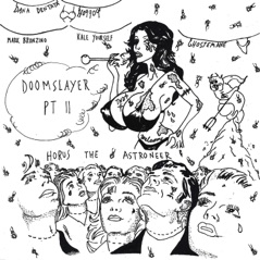 Doomslayer, Pt. 2 (feat. Ghostemane, Dana Dentata, Ho99o9, Kale Yourself & Mark Bronzino) - Single