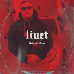 Livet (feat. Suan) - Single - Metus Livet (feat. Suan) - Single - Metus