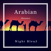 Arabian Dreams artwork