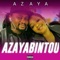 Azayabintou - Azaya lyrics