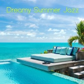 Dreamy Summer Jazz artwork