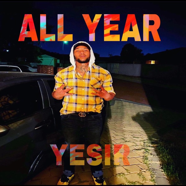 All Year - Single - Yesir