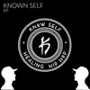 Known Self - EP album lyrics, reviews, download