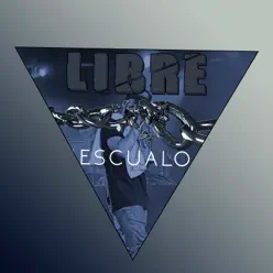 Libre - Single - Escualo Libre - Single - Escualo