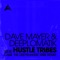 Dave Mayer, Deeplomatik - Hustle Tribes - Extended Mix