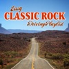 Easy Classic Rock Driving Playlist