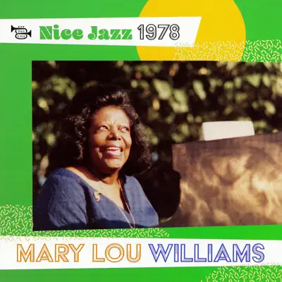 Nice Jazz 1978 (Remaster) - Mary Lou Williams Nice Jazz 1978 (Remaster) - Mary Lou Williams