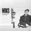 The WRKS, Pt. 1 - EP