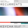 KSYCHA (ÄTNA Who Are You Rework) - Single