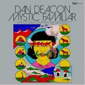 Dan Deacon - Become a Mountain