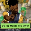 Ou Tap Mande Pou Mwen - EP