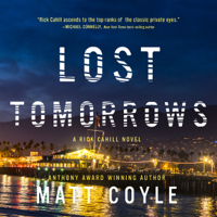 Matt Coyle - Lost Tomorrows artwork