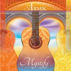 Mystify by Armik album reviews, ratings, credits