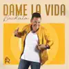 Dame la Vida (Bachata) - Single album lyrics, reviews, download