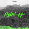 Stream & download Run It - Single