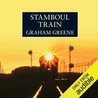 Graham Greene - Stamboul Train (Unabridged) artwork