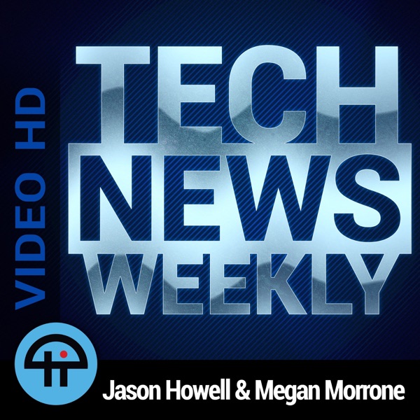 Tech News Weekly (Video HD) Tech News Weekly (Video HD)