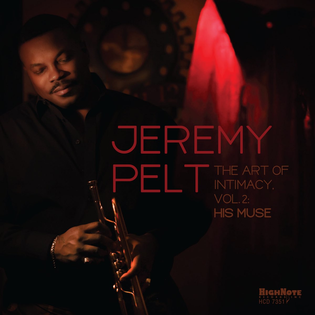 The Art of Intimacy, Vol. 2: His Muse by Jeremy Pelt on Apple Music