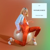 Future Disco: Technicolour Nights (DJ Mix) artwork