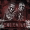 Catch up Freestlye (feat. Ej) - Single