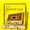 Chewed Tape