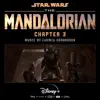 The Mandalorian: Chapter 3 (Original Score) album lyrics, reviews, download