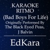 Ritmo (Bad Boys for Life) [Originally Performed by the Black Eyed Peas, J Balvin] [Karaoke No Guide Melody Version] - Single