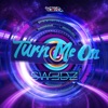 Turn Me On - Single