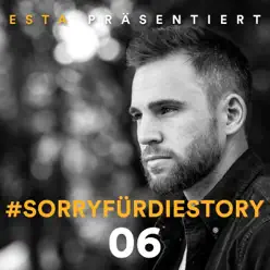 SorryfürdieStory 06 - Single - Esta SorryfürdieStory 06 - Single - Esta
