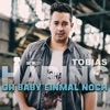 Oh Baby einmal noch - Single