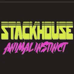 Animal Instinct by Stackhouse album reviews, ratings, credits