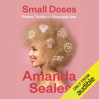 Amanda Seales - Small Doses (Unabridged) artwork