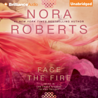 Nora Roberts - Face the Fire: Three Sisters Island Trilogy, Book 3 (Unabridged) artwork