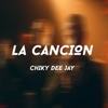 Chiky Dee Jay - La Canción