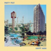 Party Pest - Happy Man