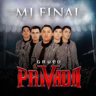 Mi Final - Grupo Privado Mi Final - Grupo Privado