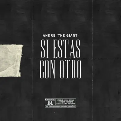 Si Estas Con Otro - Single - Andre the Giant