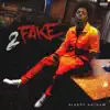 2 Fake - Single album lyrics, reviews, download