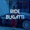 Ride Bugatti (feat. AzZza) artwork