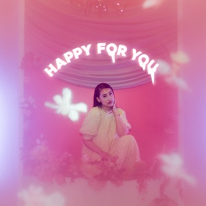 Happy For You - Single
