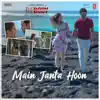 Main Janta Hoon (From "the Body") - Single album lyrics, reviews, download