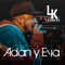 Adan y Eva - La Kuppé lyrics