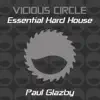 Stream & download Essential Hard House, Vol. 16 (Mixed by Paul Glazby) [DJ MIX]