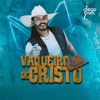 Vaqueiro de Cristo (feat. Charles Ben) - Single