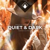 Quiet & Dark (feat. Fabriqu3 En France) - Single