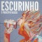 Esmeralda - Escurinho lyrics