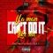 Ya Man Can't Do It Like Me, Pt. 1 (feat. Mallory Knox & Lav) artwork