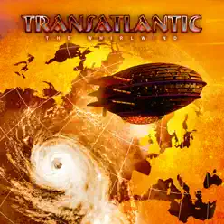 The Whirlwind (Deluxe Edition) - Transatlantic